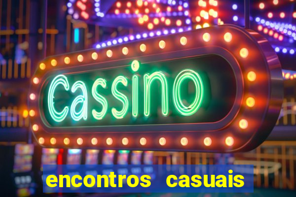 encontros casuais campina grande